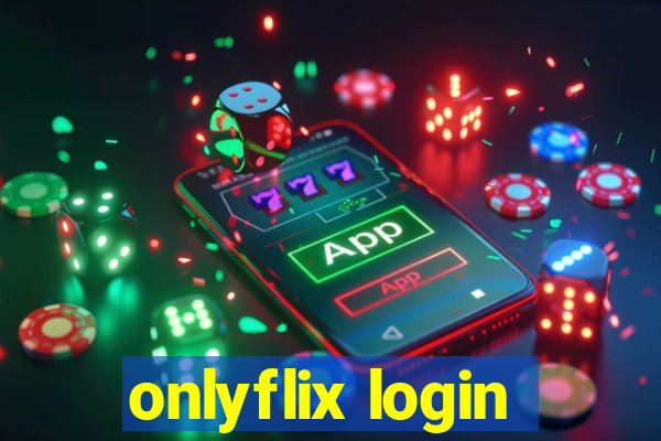 onlyflix login